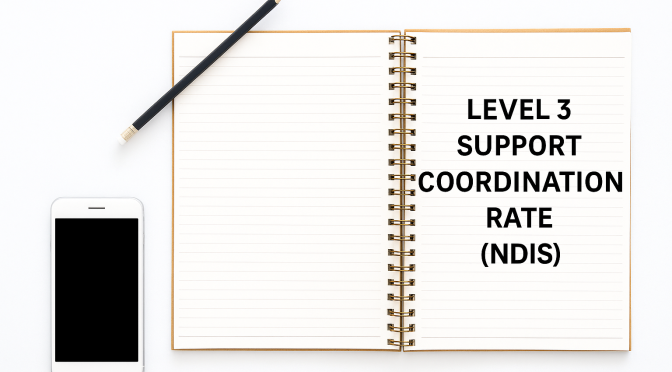 Level 3 Support Coordination Rate (NDIS)