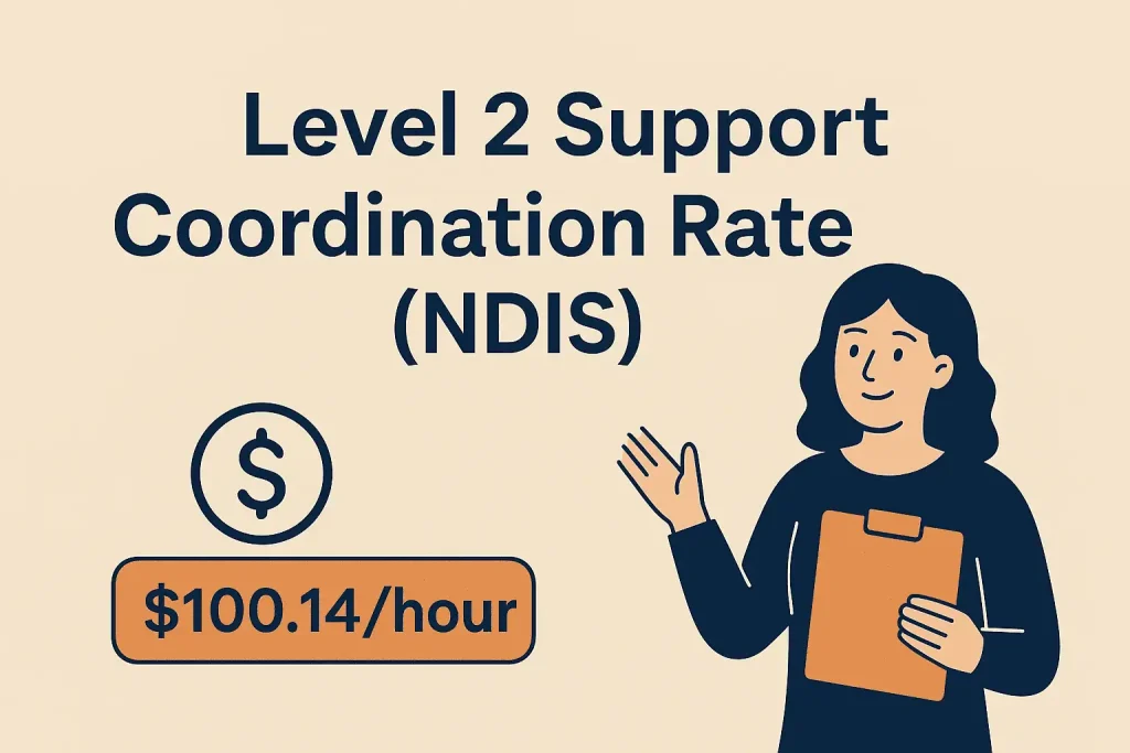 Level 2 Support Coordination Rate NDIS