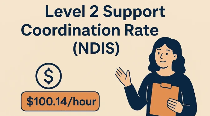 Level 2 Support Coordination Rate NDIS
